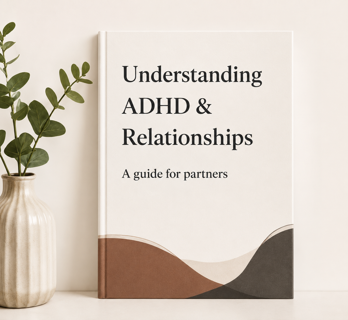 Understanding ADHD & Relationships